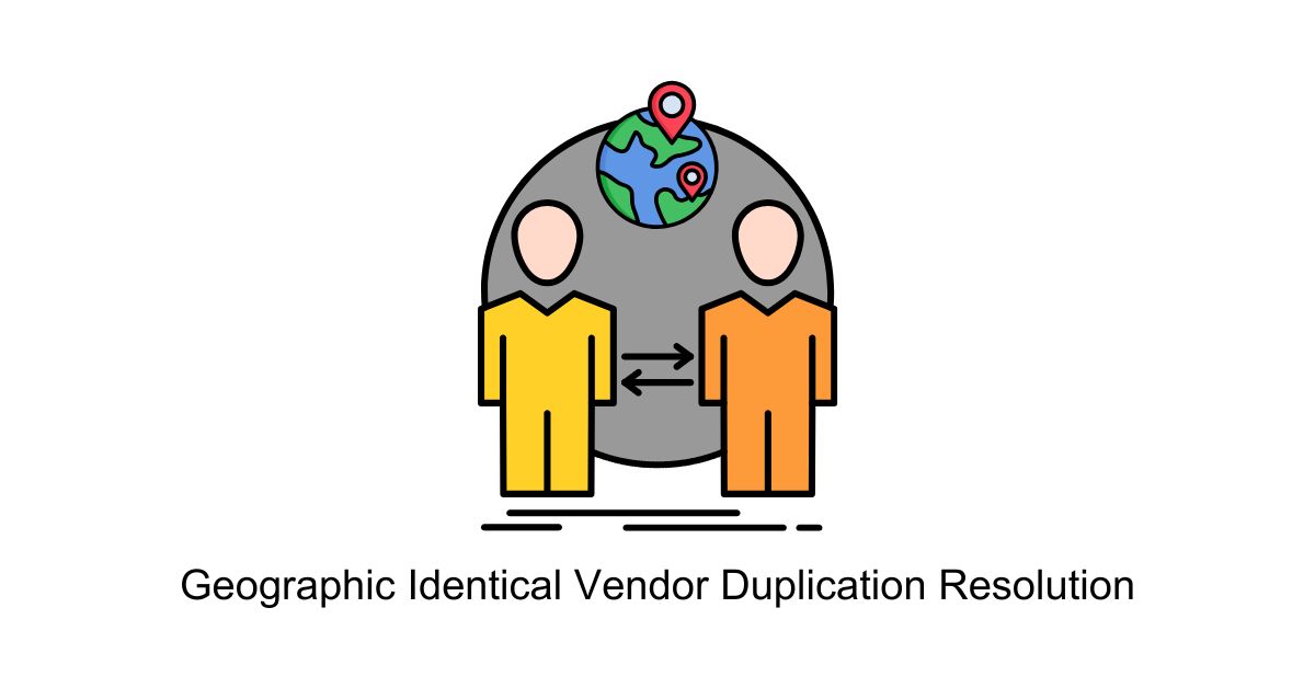 Accounts Payable (AP) Geographic Identical Vendor Duplication Resolution Finance Support in BPO