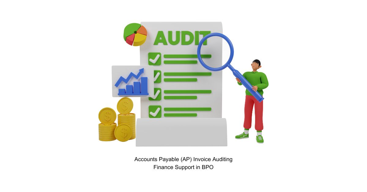 Accounts Payable (AP) Invoice Auditing Finance Support in BPO
