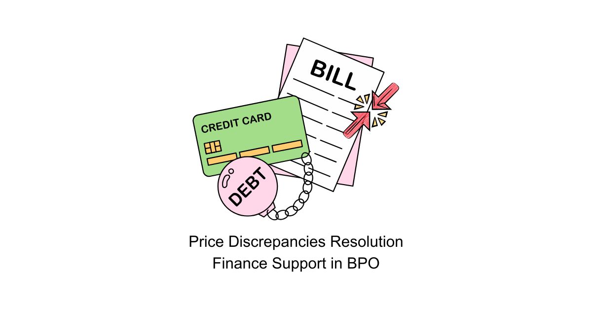 Accounts Payable (AP) Price Discrepancies Resolution Finance Support in BPO