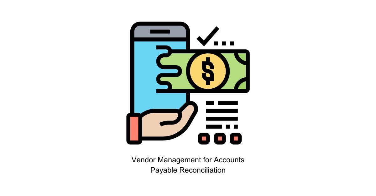 BPO Vendor Management for Accounts Payable Reconciliation