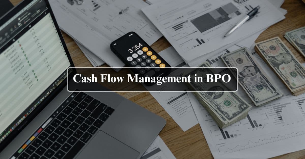 Cash Flow Management in BPO