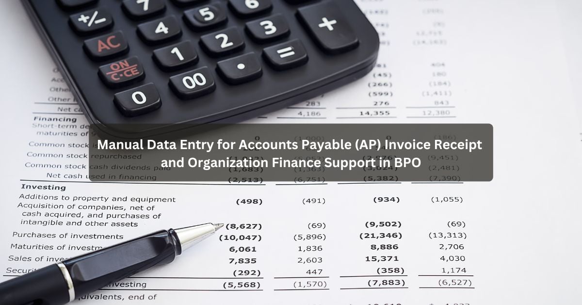 Manual Data Entry for Accounts Payable (AP) Invoice Receipt and Organization Finance Support in BPO